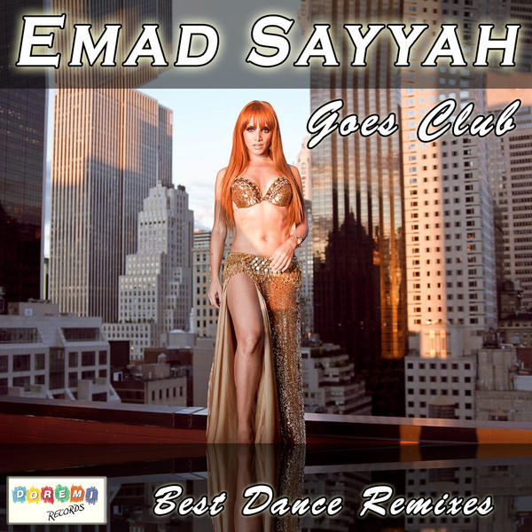 Emad Sayyah – „Emad Sayyah Goes Club“